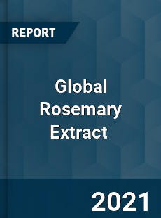 Global Rosemary Extract Market
