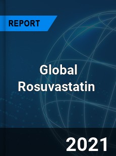 Global Rosuvastatin Market
