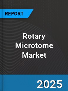 Global Rotary Microtome Market