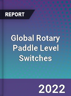 Global Rotary Paddle Level Switches Market