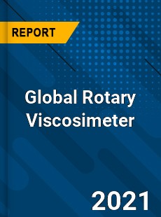 Global Rotary Viscosimeter Market