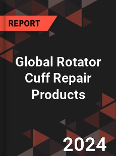 Global Rotator Cuff Repair Products Market