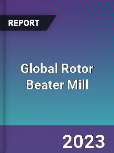 Global Rotor Beater Mill Industry