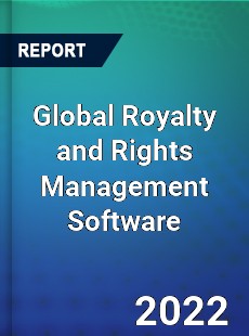 Global Royalty and Rights Management Software Market