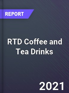 Global RTD Coffee and Tea Drinks Market