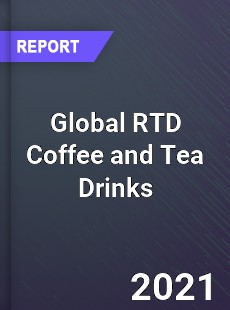 Global RTD Coffee and Tea Drinks Market