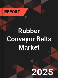 Global Rubber Conveyor Belts Market