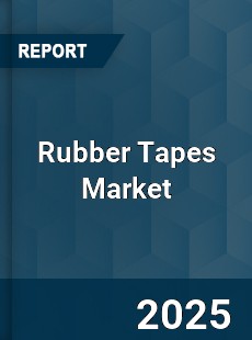 Global Rubber Tapes Market