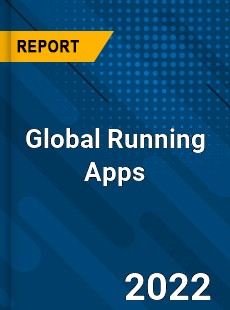 Global Running Apps Market
