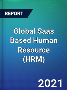 Global Saas Based Human Resource Market