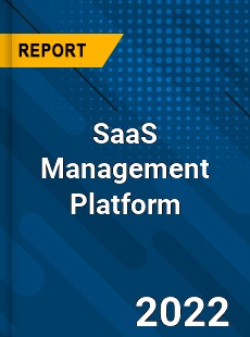 Global SaaS Management Platform Market