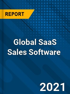 Global SaaS Sales Software Market