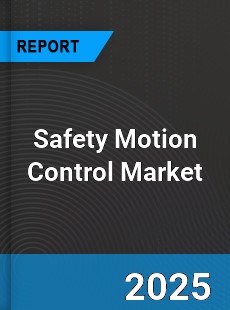 Global Safety Motion Control Market
