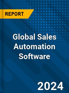 Global Sales Automation Software Market