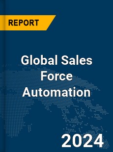 Global Sales Force Automation Market