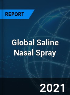 Global Saline Nasal Spray Market