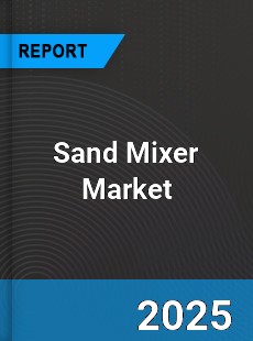 Global Sand Mixer Market