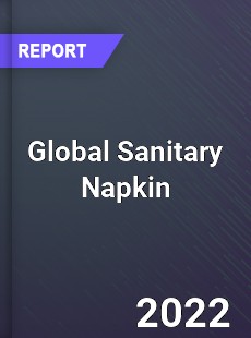 Global Sanitary Napkin Market