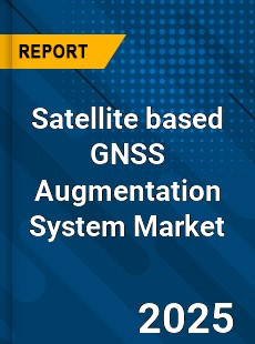 Global Satellite based GNSS Augmentation System Market
