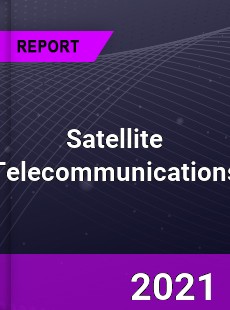 Global Satellite Telecommunications Market