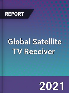 Global Satellite TV Receiver Market