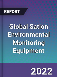 Global Sation Environmental Monitoring Equipment Market