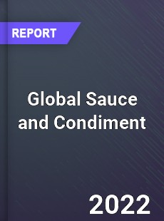 Global Sauce and Condiment Market