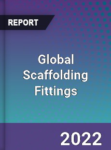 Global Scaffolding Fittings Market