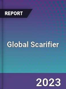 Global Scarifier Market