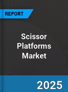 Global Scissor Platforms Industry