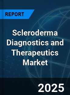 Global Scleroderma Diagnostics and Therapeutics Market