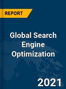 Global Search Engine Optimization Market