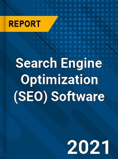 Global Search Engine Optimization Software Market