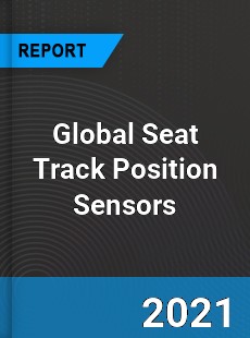 Global Seat Track Position Sensors Market