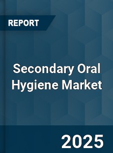 Global Secondary Oral Hygiene Market