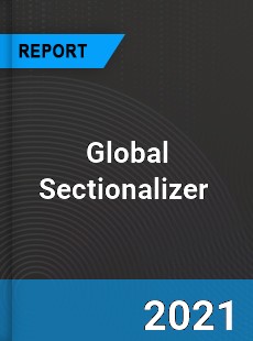 Global Sectionalizer Market