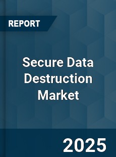 Global Secure Data Destruction Market