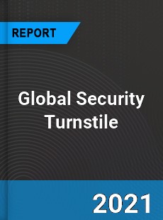 Global Security Turnstile Market