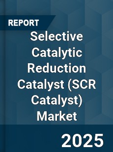 Global Selective Catalytic Reduction Catalyst Market
