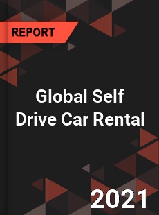 Global Self Drive Car Rental Market