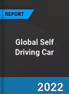 Global Self Driving Car Market