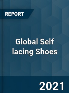 Global Self lacing Shoes Market