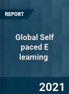 Global Self paced E learning Market