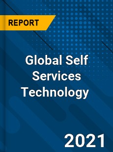 Global Self Services Technology Market