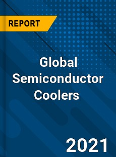 Global Semiconductor Coolers Market