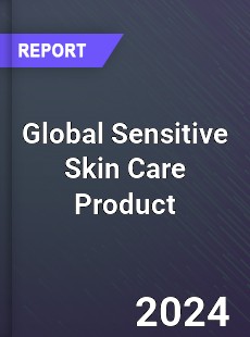 Global Sensitive Skin Care Product Market