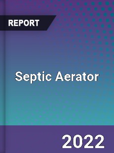 Global Septic Aerator Market