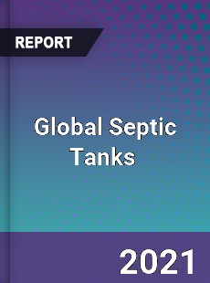 Global Septic Tanks Market