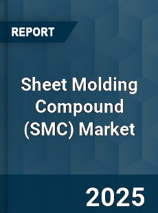 Global Sheet Molding Compound Market