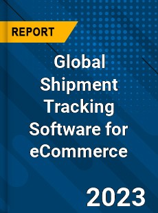 Global Shipment Tracking Software for eCommerce Industry